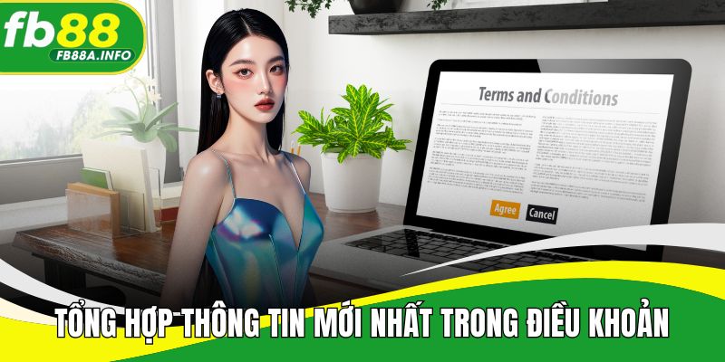 Tổng hợp thông tin mới nhất trong chuyên mục điều khoản